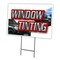 Signmission Window Tinting Yard Sign & Stake outdoor plastic coroplast window, C-1824 Window Tinting C-1824 Window Tinting - alternate 1